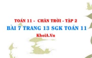 Bài 7 trang 13 Toán 11 Tập 2 Chân trời sáng tạo